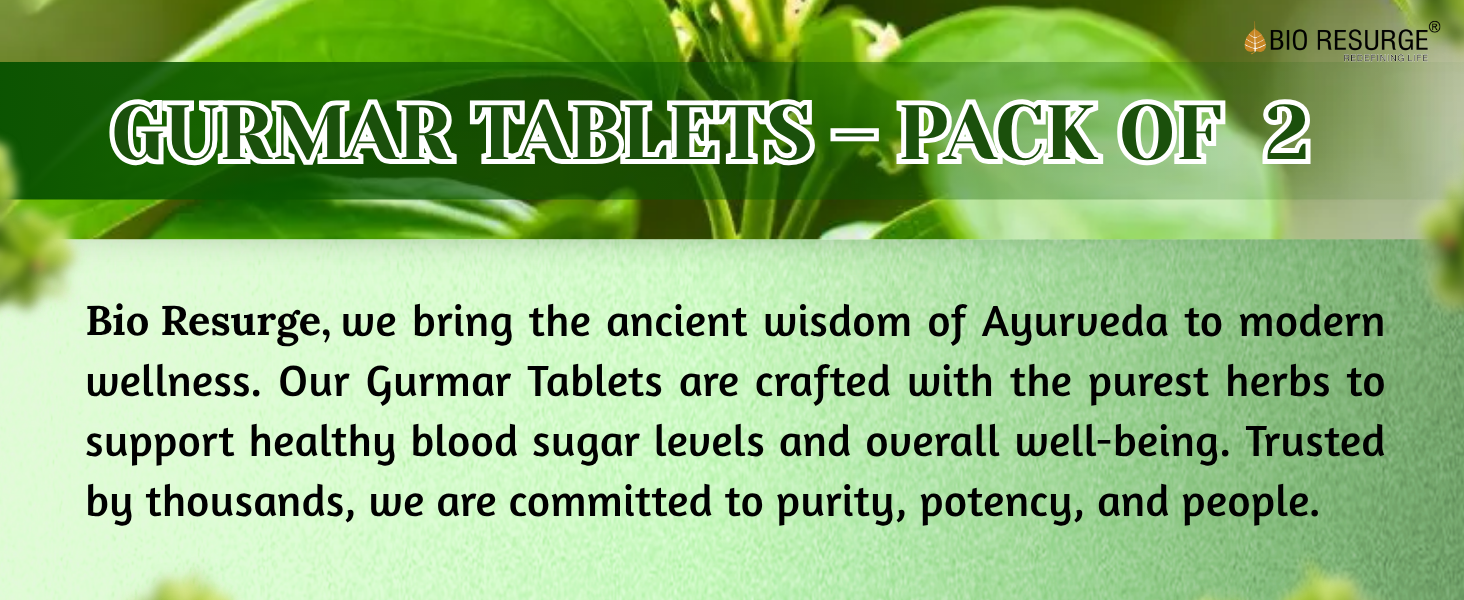 BIO RESURGE Gurmar Tablets 750mg – 120 Tablets | Gymnema Sylvestre 100% Ayurvedic & AYUSH Certified | Supports Blood Sugar, Reduces Sugar Cravings, Boosts Good Cholesterol & Heart Health | Pure Natural Leaves(Pack Of 2)