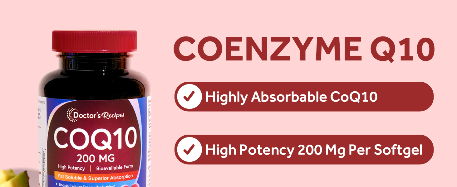 Doctor's Recipes CoQ10 200mg, Highly Absorbable Coenzyme Q10, Antioxidant Support & Cellular Energy Boost, Improves Heart, Vascular Health, Non-GMO, 60 Softgels, 2 Month Supply