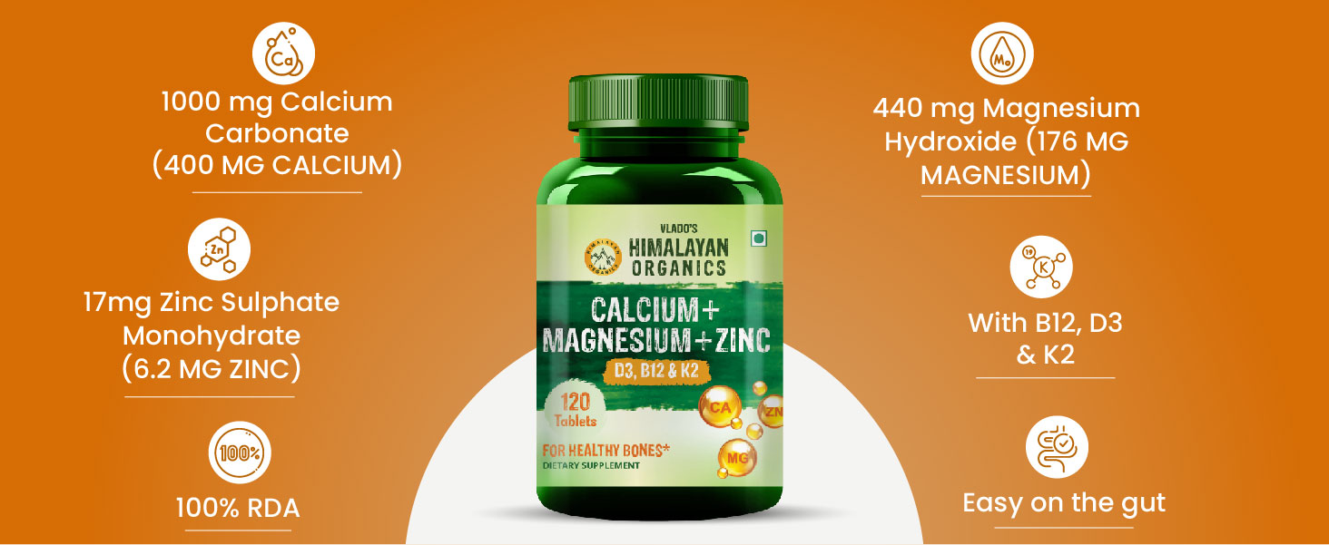 Vlado's Himalayan Organics Calcium Magnesium Zinc Vitamin D3, B12 & K- 120 Vegetarian Tablets I Supplement For Women And Men, For Bone Health & Joint Support