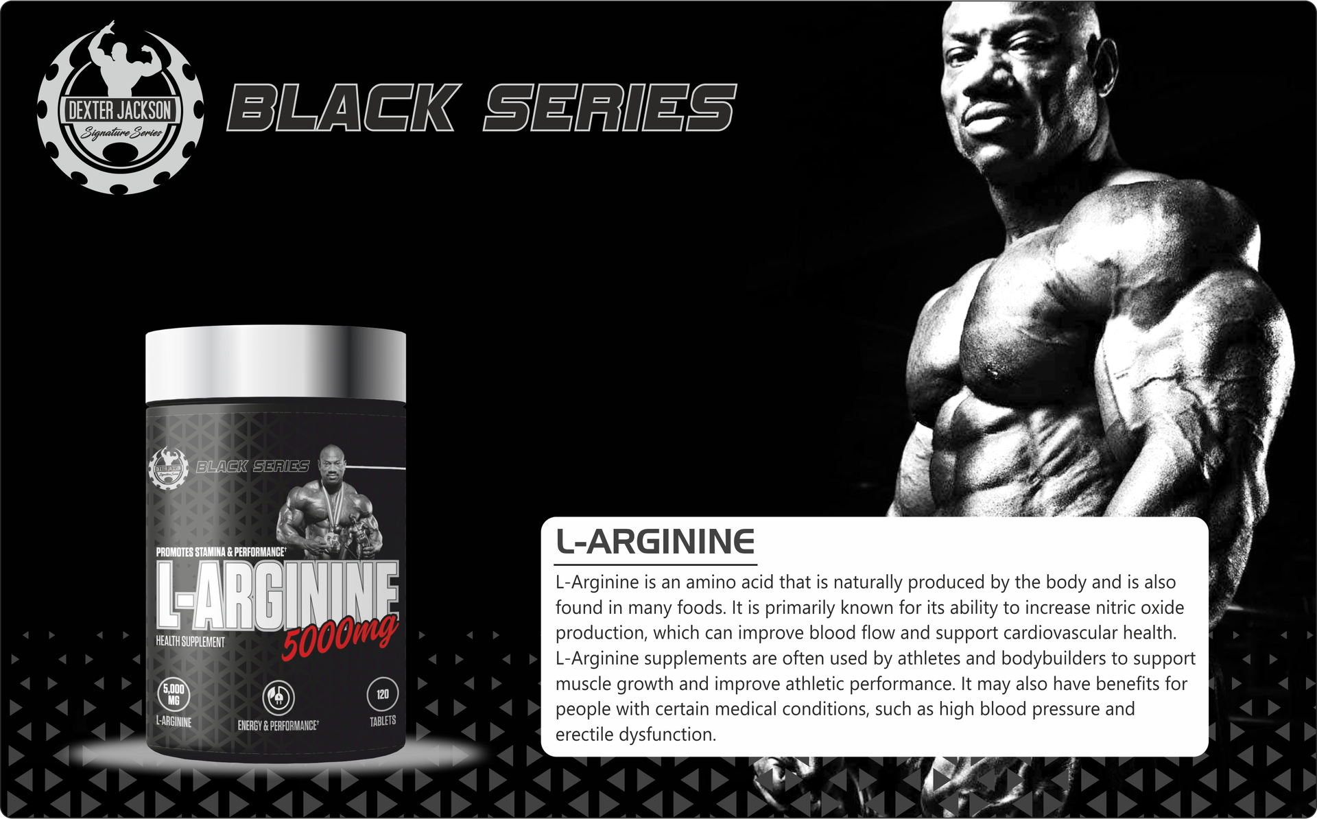 Dexter Jackson Signature Series Black Series L-Arginine - 5000Mg | Health Supplement | 30 Servings, 120 Tablets