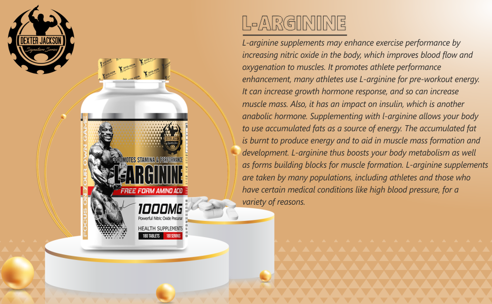 Dexter Jackson Signature Series L-Arginine Promotes Stamina And Performance Free Form Amino Acids Health Supplements 1000 Mg,180 Tablets