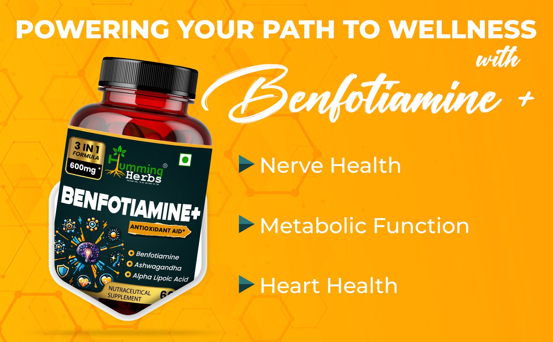 Humming Herbs Benfotiamine+ 600mg with Ashwagandha & Alpha Lipoic Acid - Antioxidant & Energy Support - Promotes Nerve Health & Metabolic Function - Nutraceutical Supplement (60 Caps)