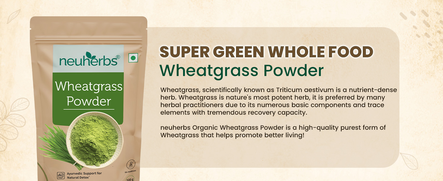 Neuherbs Wheatgrass Powder 100g | Wheat Grass Superfood for Detox, Immunity & Digestion Support | Antioxidant-Rich Herbal Nutrition | 100% Pure & Natural